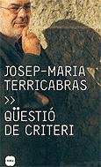 Qüestió de criteri (catalan edition)