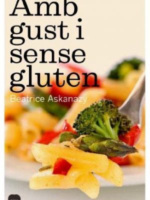 9788496499683_amb-gust-i-sense-gluten_front-1.jpg Amb gust i sense gluten