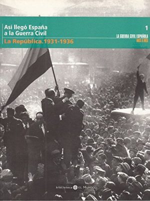 9788496507609_asi-llego-espana-a-la-guerra-civil-la-republica-19_front-8.jpg Asi llego españa a la guerra civil la republica 19