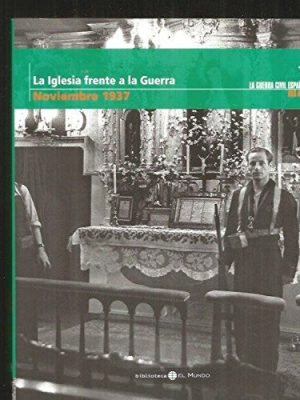9788496507784_la-iglesia-frente-a-la-guerra_front-4.jpg La iglesia frente a la guerra