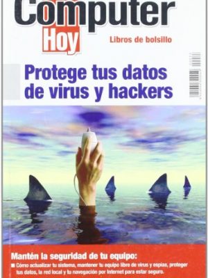 Protege tus datos de virus y hackers