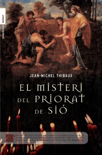 El misteri del priorat de sió (cat) (spanish edition)