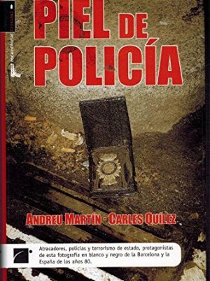 Piel de policia (spanish edition)