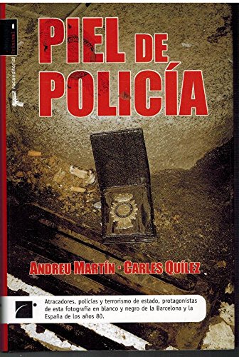 Piel de policia (spanish edition)