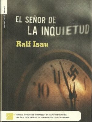 El señor de la inquietud