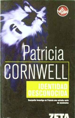 Identidad desconocida (best seller zeta bolsillo) (spanish edition)