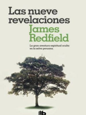Las nueve revelaciones (no ficción) (spanish edition)