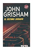 Ultimo jurado, el (best seller zeta bolsillo) (spanish edition)