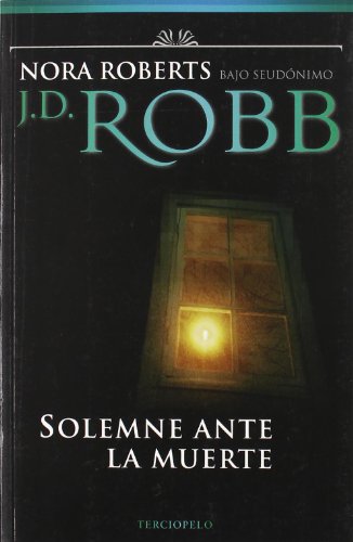 Solemne ante la muerte (in death, 5) (spanish edition)