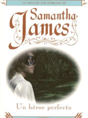 9788496575325_un-heroe-perfecto-saga-sterling-iii-la-saga-de-los-sterlings-spanish-edition_front-4.jpg Un heroe perfecto saga sterling iii (la saga de los sterlings) (spanish edition)