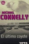 El ultimo coyote: detective harry boch (best seller zeta bolsillo) (spanish edition)