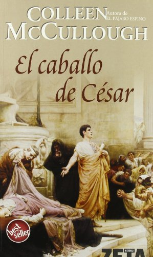 El caballo de cesar (best seller zeta bolsillo) (spanish edition)