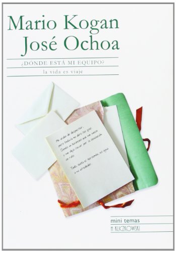 Donde esta mi equipo?: la vida es viaje (mini temas) (spanish edition)
