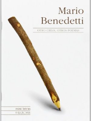 Otro cielo, otros poemas / another heaven, other poems (mini letras) (spanish edition)