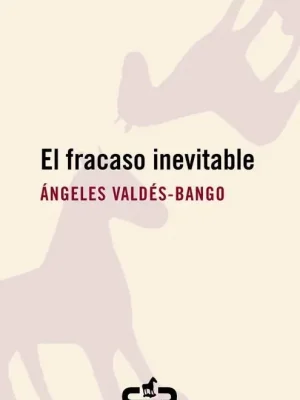 El fracaso inevitable