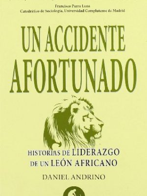 Un accidente afortunado