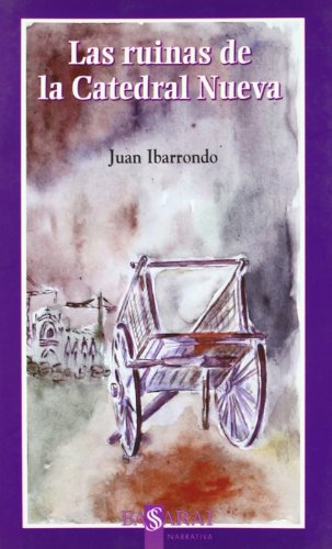 9788496636194_las-ruinas-de-la-catedral-nueva_front-1.jpg Las ruinas de la catedral nueva