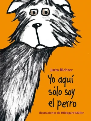 Yo aquí sólo soy el perro