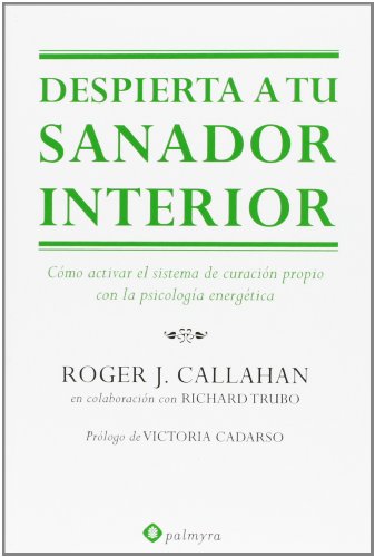 9788496665057_despierta-a-tu-sanador-interior-como-activar-el-sistema-de-curacion-propio-con-la-psicologia-energ_front-1.jpg Despierta a tu sanador interior : cómo activar el sistema de curación propio con la psicología energética