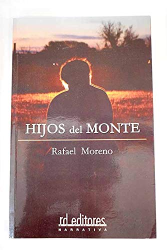Hijos del monte (spanish edition)