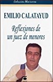 Emilio calatayud : reflexiones de un juez de menores