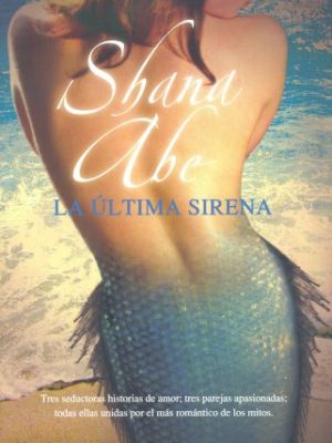 Ultima sirena, la (spanish edition)