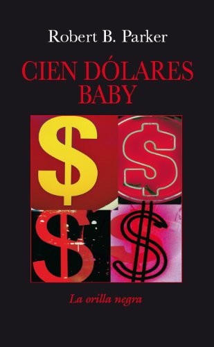 9788496694613_cien-dolares-baby-la-otra-orilla-spanish-edition_front-2.jpg Cien dólares baby (la otra orilla) (spanish edition)