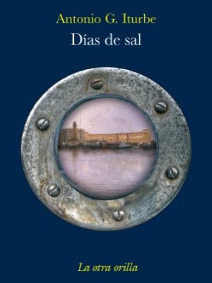 Días de sal (la otra orilla) (spanish edition)