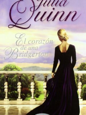 El corazón de una bridgerton (spanish edition)