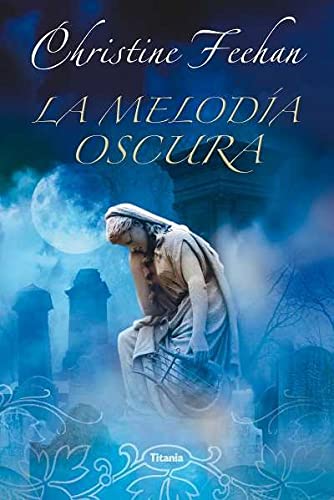 La melodía oscura (spanish edition)