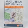 Más liberal que libertador