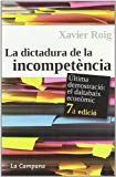 La dictadura de la incompetència (catalan edition)