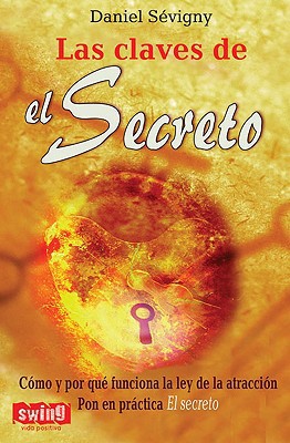 Las claves de el secreto (spanish edition)