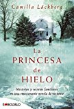 La princesa de hielo (embolsillo) (spanish edition)
