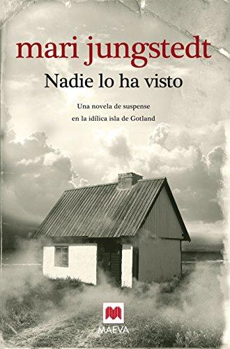 Nadie lo ha visto: una novela de suspense en la idílica isla de gotland