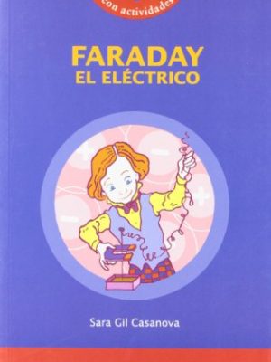 9788496751392_faraday-el-electrico_front-1.jpg Faraday el eléctrico