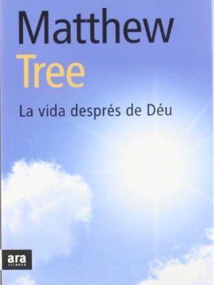 La vida després de déu (catalan edition)