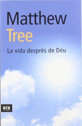 La vida després de déu (catalan edition)