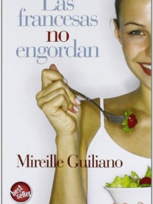 9788496778061_las-francesas-no-engordan_front-3.jpg Las francesas no engordan