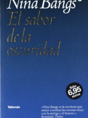 El sabor de la oscuridad (talismán) (spanish edition)