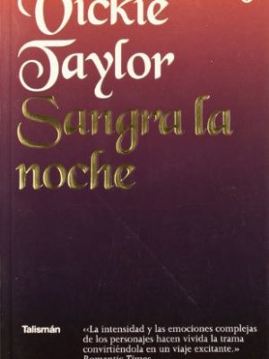 Sangra la noche (talismán) (spanish edition)