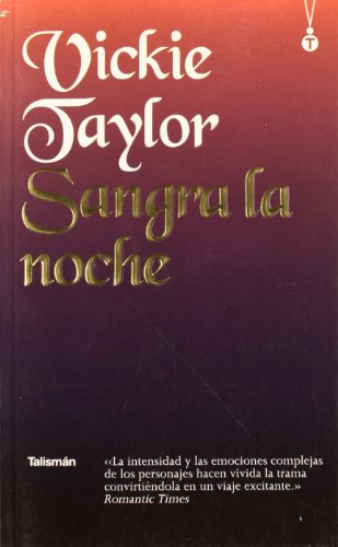 Sangra la noche (talismán) (spanish edition)