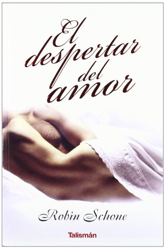 El despertar del amor (talismán) (spanish edition)