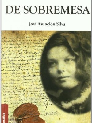 De sobremesa (spanish edition)