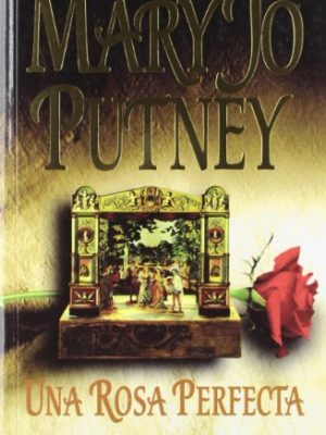 Un rosa perfecta (spanish edition)
