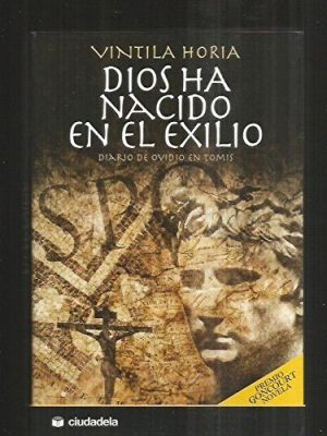 Dios ha nacido en el exilio (narrativa) (spanish edition)
