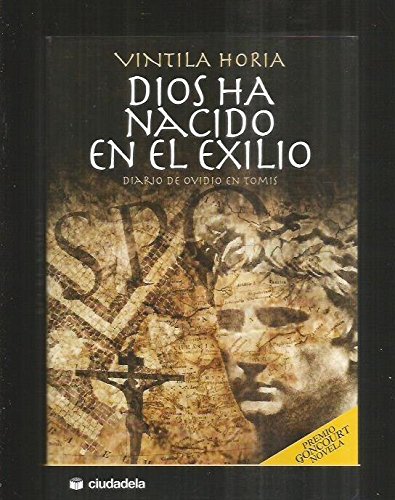 Dios ha nacido en el exilio (narrativa) (spanish edition)