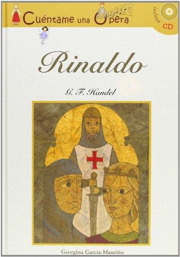 Cuéntame una ópera: rinaldo / tell me an opera (book & cd) (spanish edition)