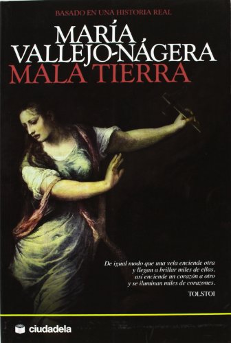 Mala tierra (narrativa) (spanish edition)