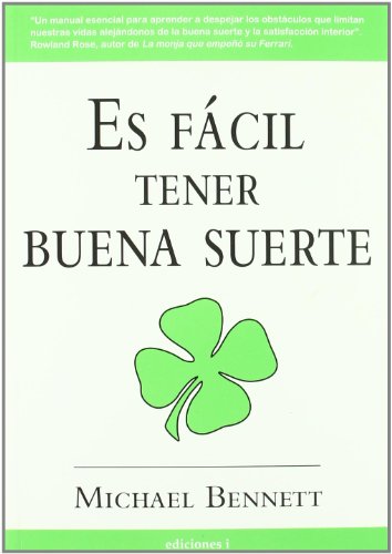 Es facil tener buena suerte (spanish edition)